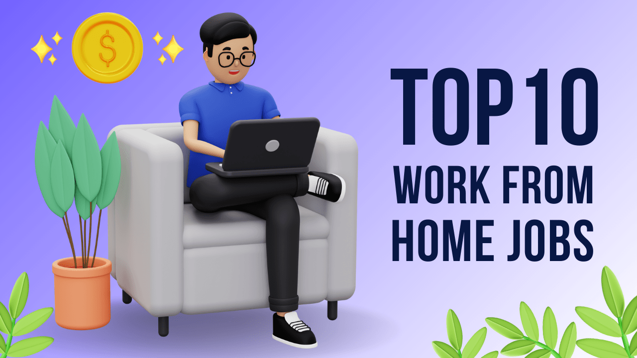 Best Work from Home Jobs