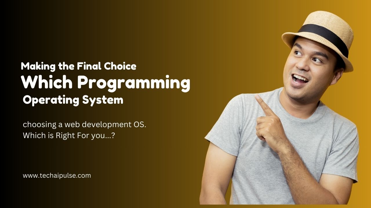 Best Programming Operating System